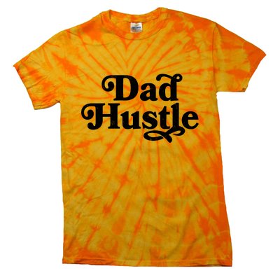 Dad Hustle Tie-Dye T-Shirt