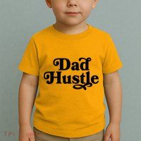 Dad Hustle Toddler T-Shirt