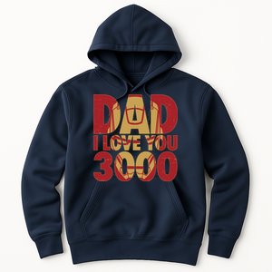 Dad I Love You 3000 Superhero Father's Day Hoodie