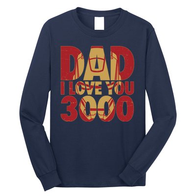 Dad I Love You 3000 Superhero Father's Day Long Sleeve Shirt