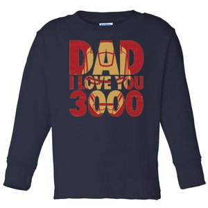 Dad I Love You 3000 Superhero Father's Day Toddler Long Sleeve Shirt