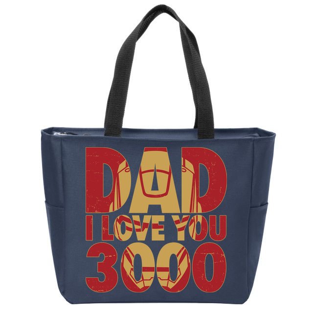 Dad I Love You 3000 Superhero Father's Day Zip Tote Bag