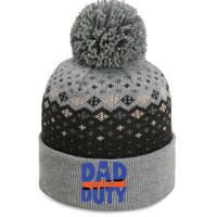 Dad Is Off Duty The Baniff Cuffed Pom Beanie