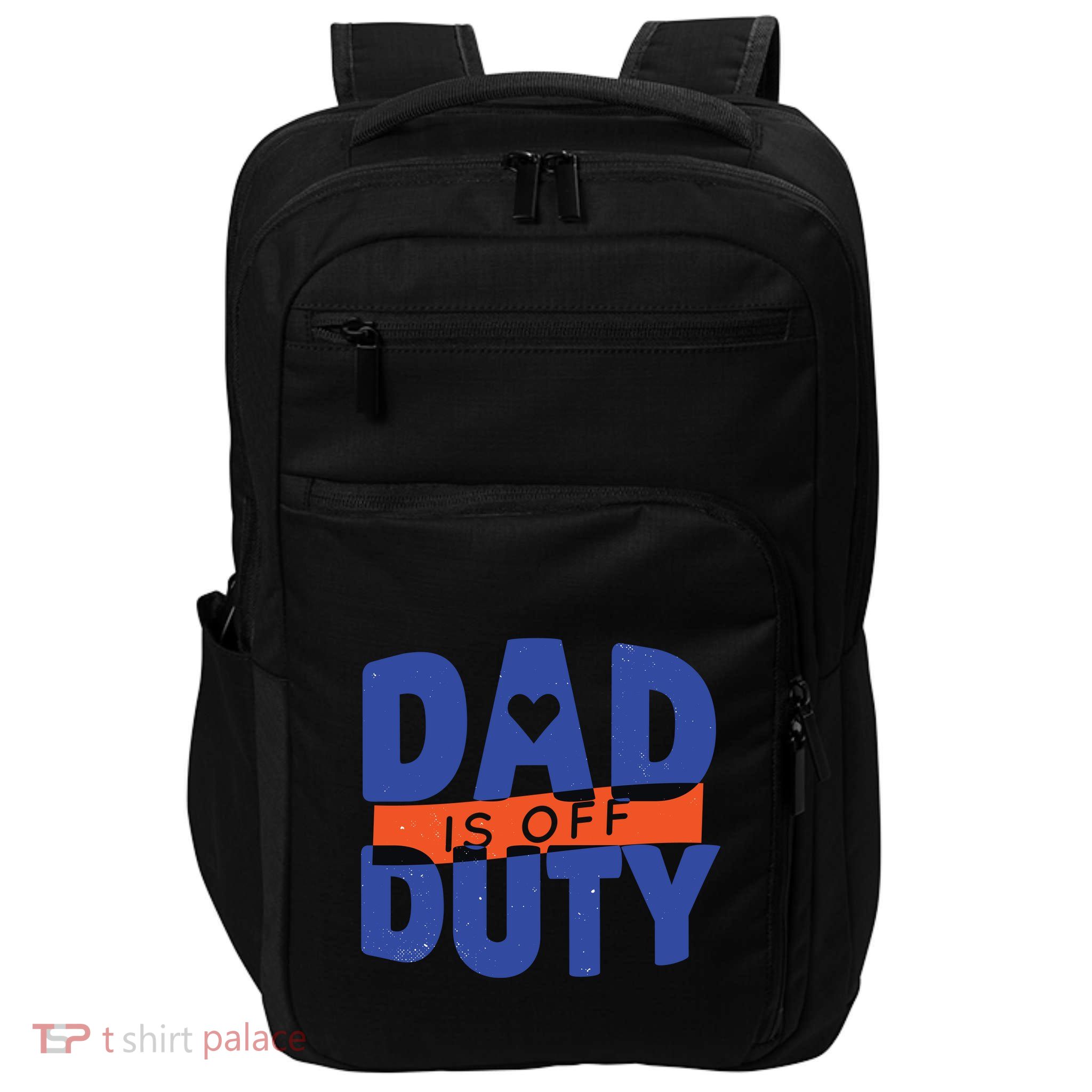 Dad Is Off Duty Impact Tech Backpack