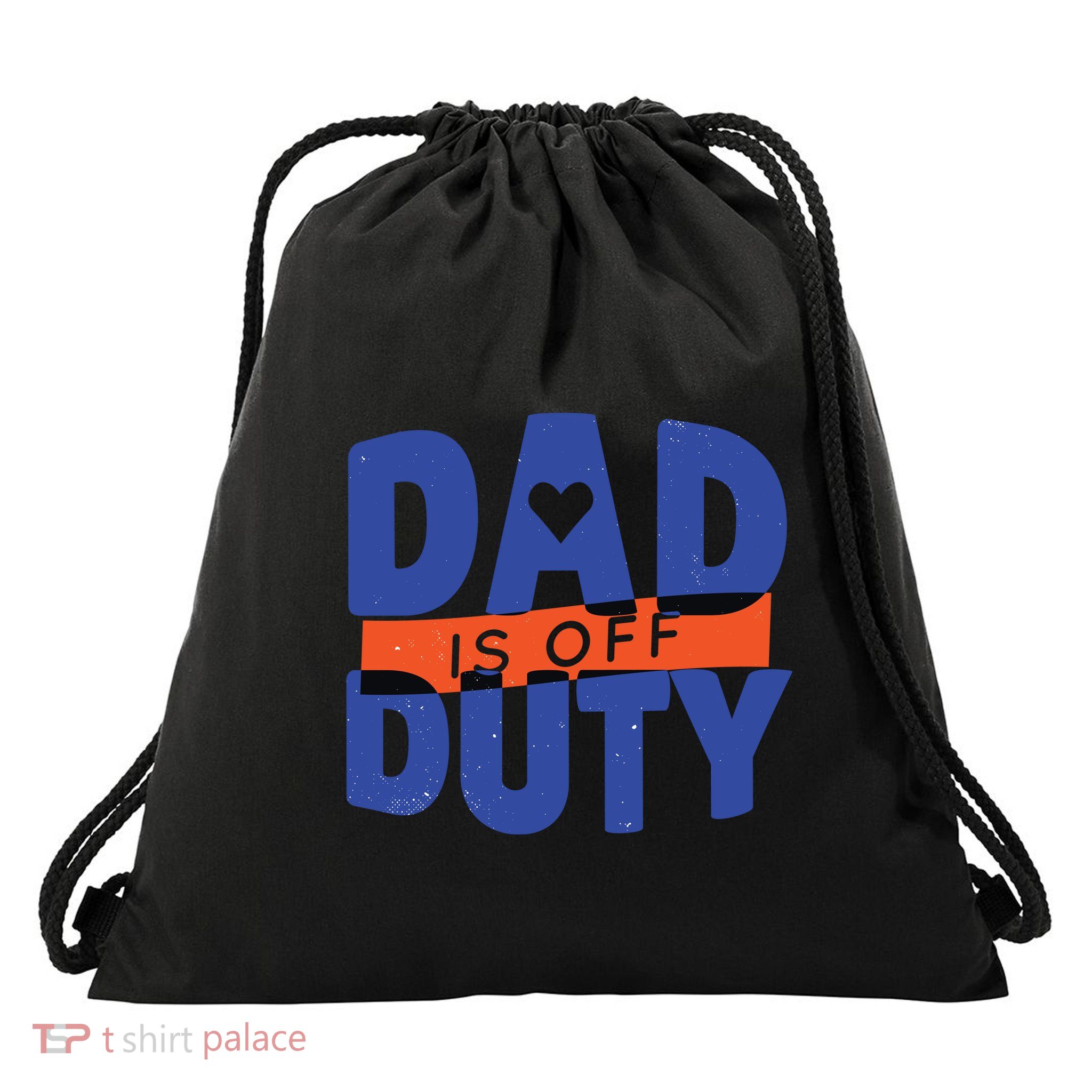 Dad Is Off Duty Drawstring Bag