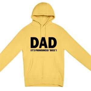 Dad It's Pronounced Boss Premium Pullover Hoodie