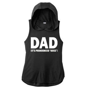 Dad It's Pronounced Boss Ladies PosiCharge Tri-Blend Wicking Draft Hoodie Tank