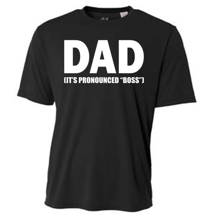 Dad It's Pronounced Boss Cooling Performance Crew T-Shirt