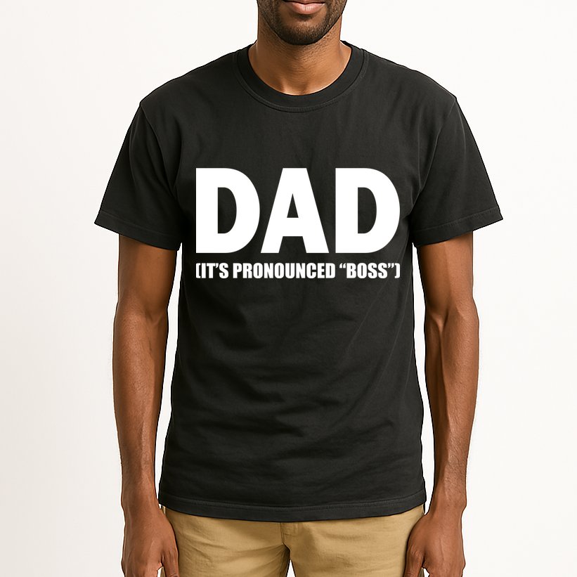 Dad It's Pronounced Boss Tall T-Shirt