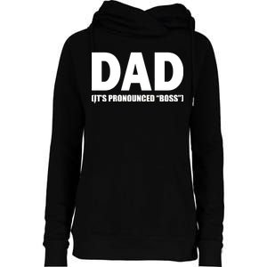 Dad It's Pronounced Boss Womens Funnel Neck Pullover Hood