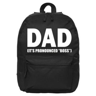 Dad It's Pronounced Boss 16 in Basic Backpack