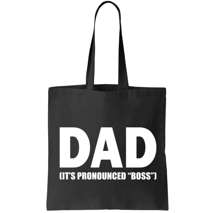 Dad It's Pronounced Boss Bag