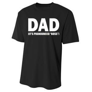 Dad It's Pronounced Boss Performance Sprint T-Shirt