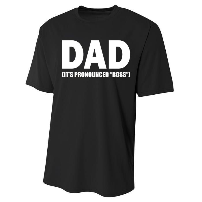 Dad It's Pronounced Boss Performance Sprint T-Shirt