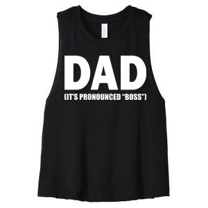 Dad It's Pronounced Boss Women's Racerback Cropped Tank