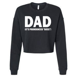 Dad It's Pronounced Boss Cropped Pullover Crew