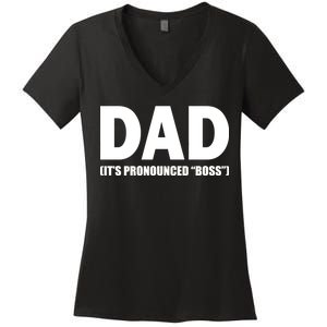 Dad It's Pronounced Boss Women's V-Neck T-Shirt