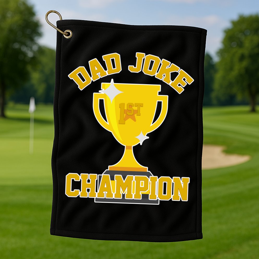 Dad Joke Champion Golf Towel