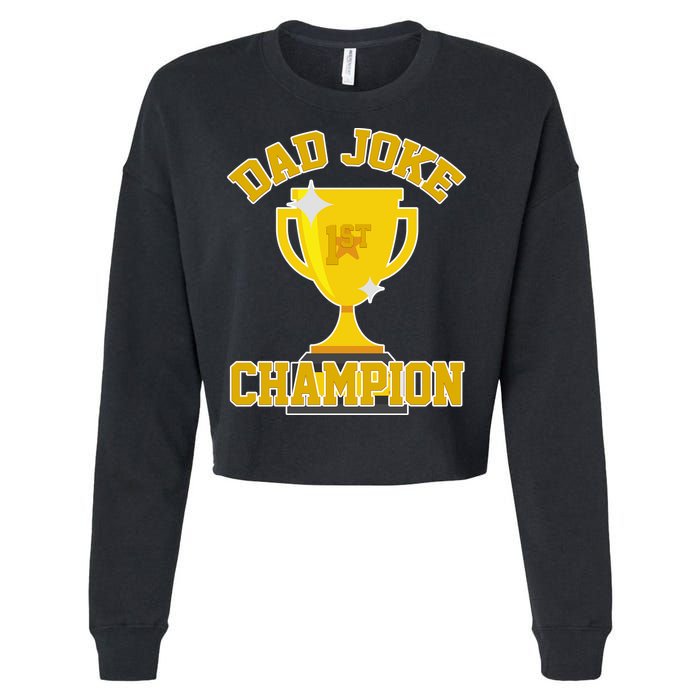 Dad Joke Champion Cropped Pullover Crew