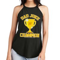 Dad Joke Champion Women's Perfect Tri Rocker Tank