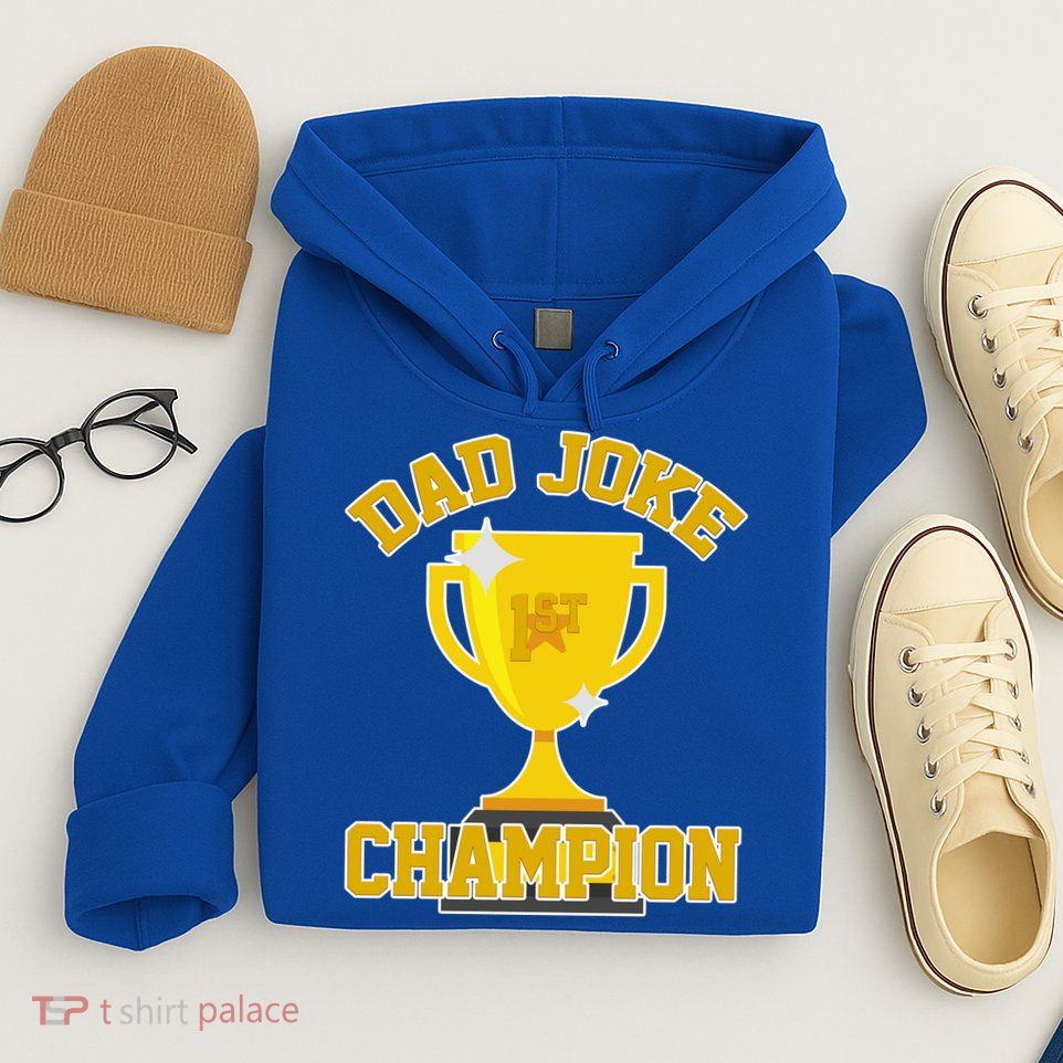 Dad Joke Champion Hoodie