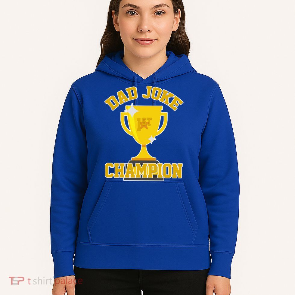 Dad Joke Champion Hoodie