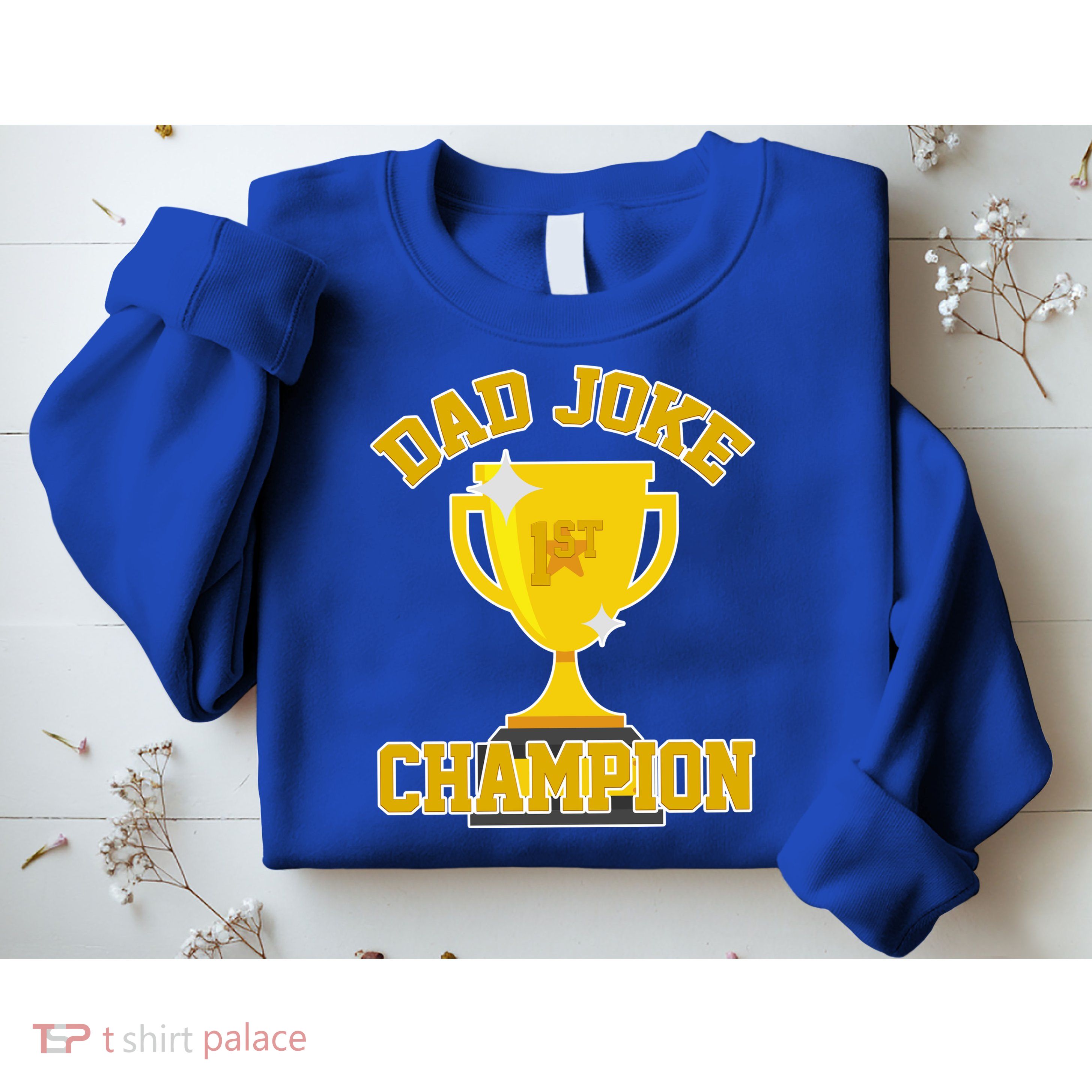 Dad Joke Champion Sweatshirt