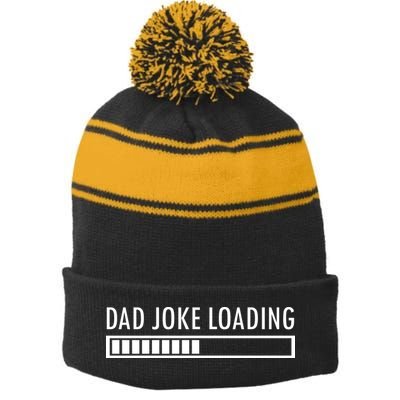 Dad Joke Loading Stripe Pom Pom Beanie