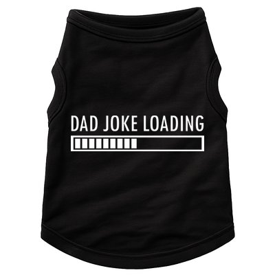 Dad Joke Loading Doggie Tank