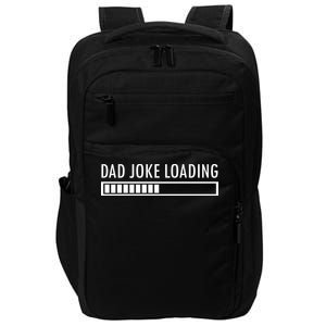 Dad Joke Loading Impact Tech Backpack