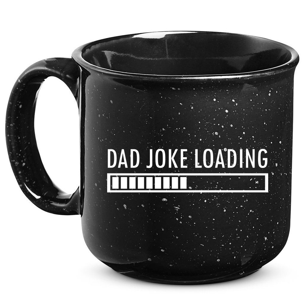 Dad Joke Loading 15oz Campfire Ceramic Mug