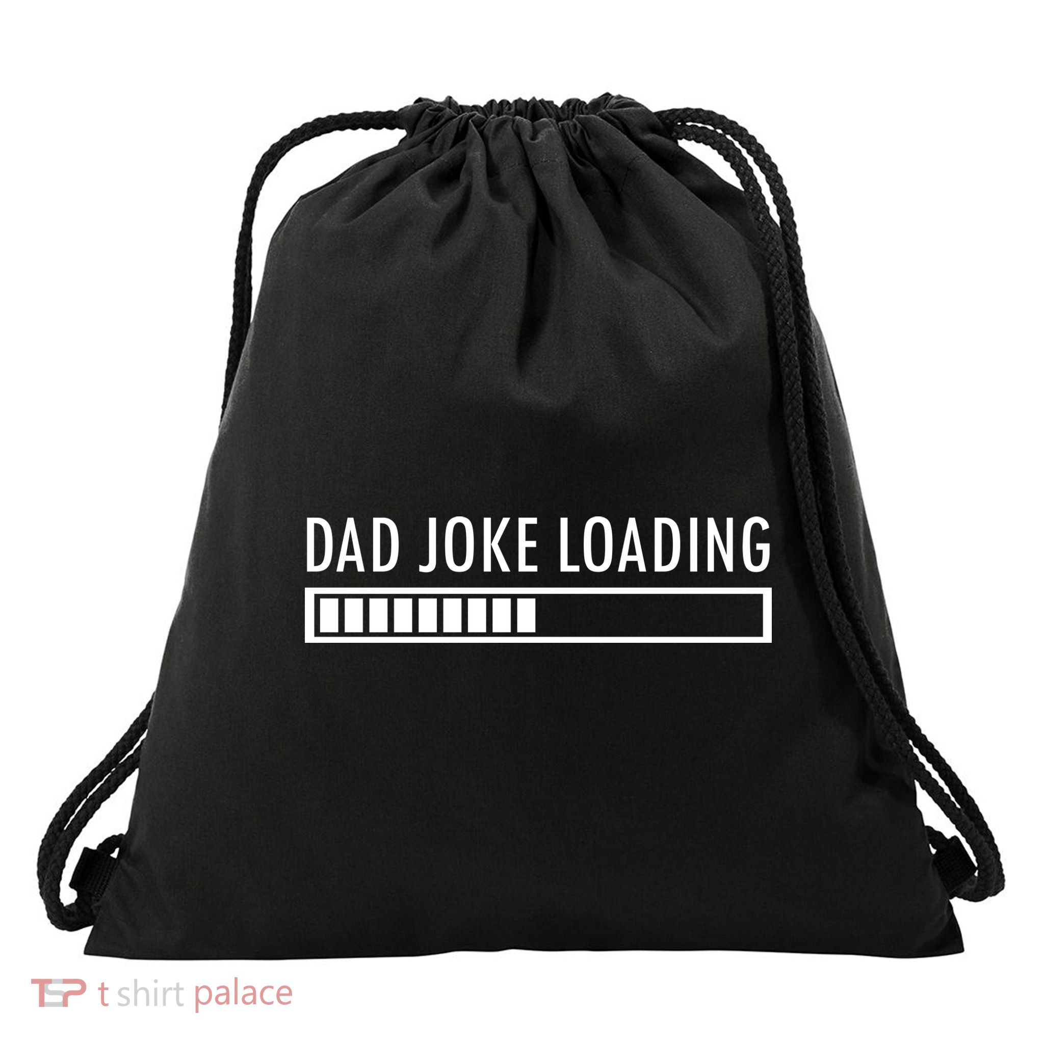 Dad Joke Loading Drawstring Bag
