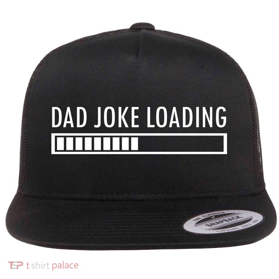 Dad Joke Loading Flat Bill Trucker Hat