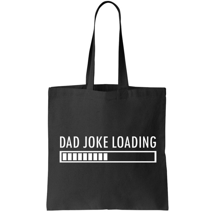 Dad Joke Loading Bag