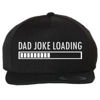 Dad Joke Loading Wool Snapback Cap