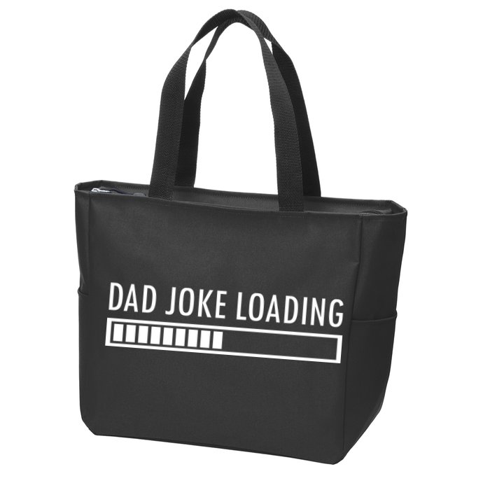 Dad Joke Loading Zip Tote Bag