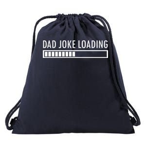 Dad Joke Loading Drawstring Bag