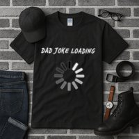 Dad Joke Loading Funny Father's Day Tall T-Shirt