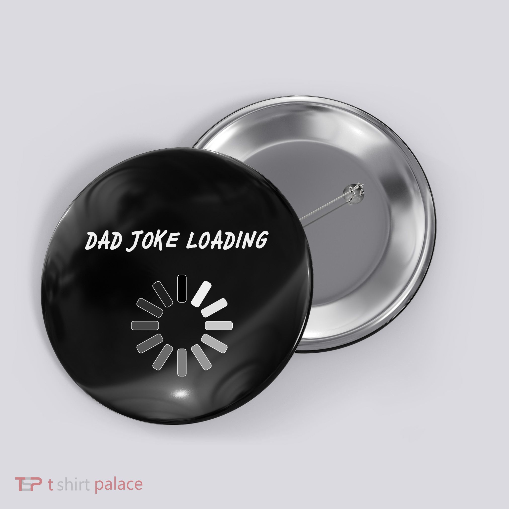 Dad Joke Loading Funny Father's Day Button