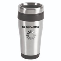 Dad Joke Loading Funny Father's Day 16oz Travel Tumbler