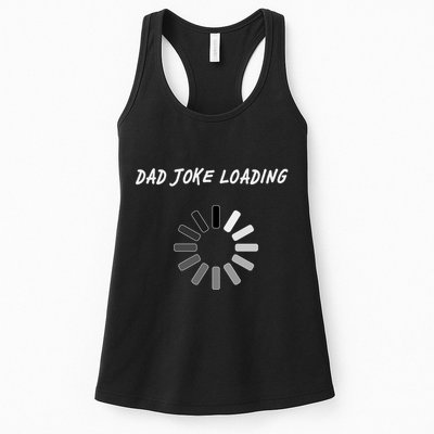 Dad Joke Loading Funny Father's Day Womens Tank Top