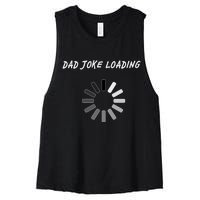 Dad Joke Loading Funny Father's Day Women's Racerback Cropped Tank