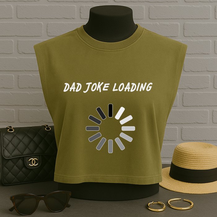 Dad Joke Loading Funny Father's Day Garment-Dyed Women's Muscle Tee