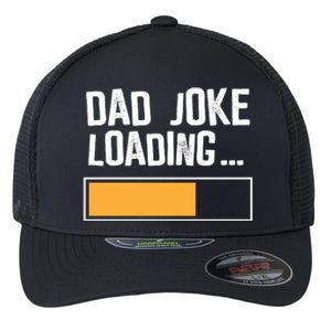 Dad Joke Loading Funny Style Flexfit Unipanel Trucker Cap