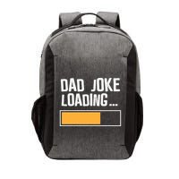 Dad Joke Loading Funny Style Vector Backpack