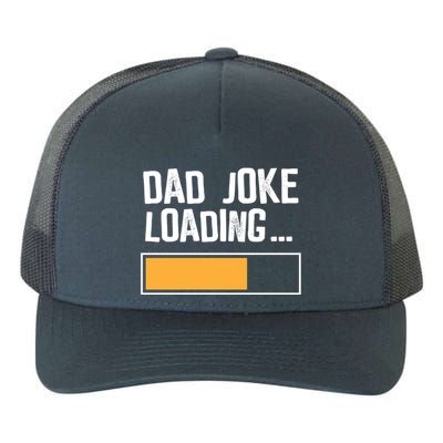 Dad Joke Loading Funny Style Yupoong Adult 5-Panel Trucker Hat