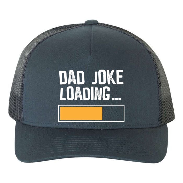 Dad Joke Loading Funny Style Yupoong Adult 5-Panel Trucker Hat