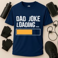 Dad Joke Loading Funny Style Performance Shirt
