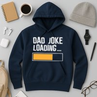 Dad Joke Loading Funny Style Hoodie