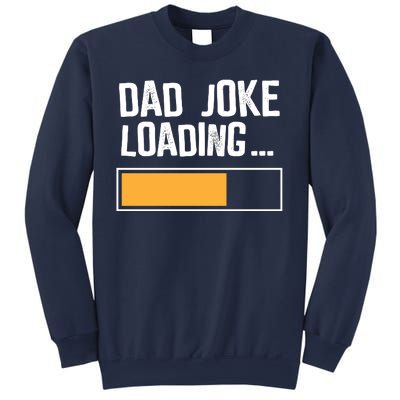 Dad Joke Loading Funny Style Sweatshirt